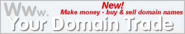Buy and Sell Domain Names at YourDomainTrade.com