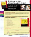 Custom Web Design for Autism in the School Aged Child - Book for Parents and Teachers